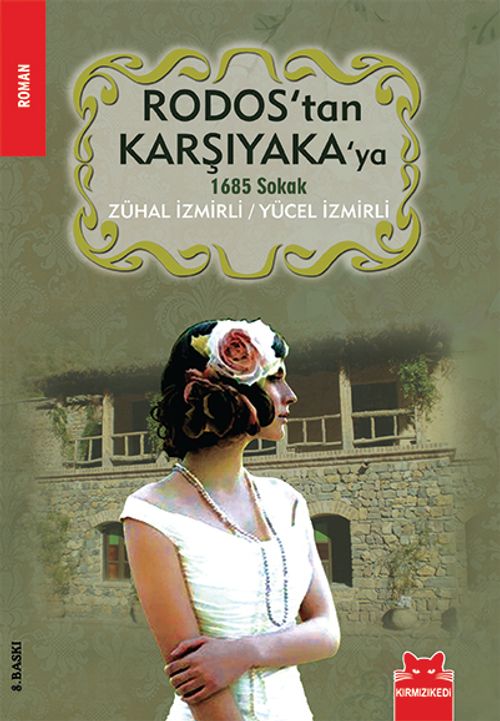 Rodos'tan Karşıyaka'ya & 1685 Sokak