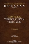 Türkçe İlk Kuran Tercümelerinden Horasan Nüshası & 1000 Yıllık Türkçe Kuran Tercümesi (Tıpkıbasım)