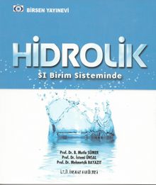 Hidrolik / SI Birim Sisteminde - B. Mutlu Sümer