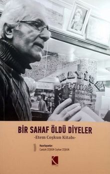 Bir Sahaf Öldü Diyeler & Etem Çoşkun Kitabı