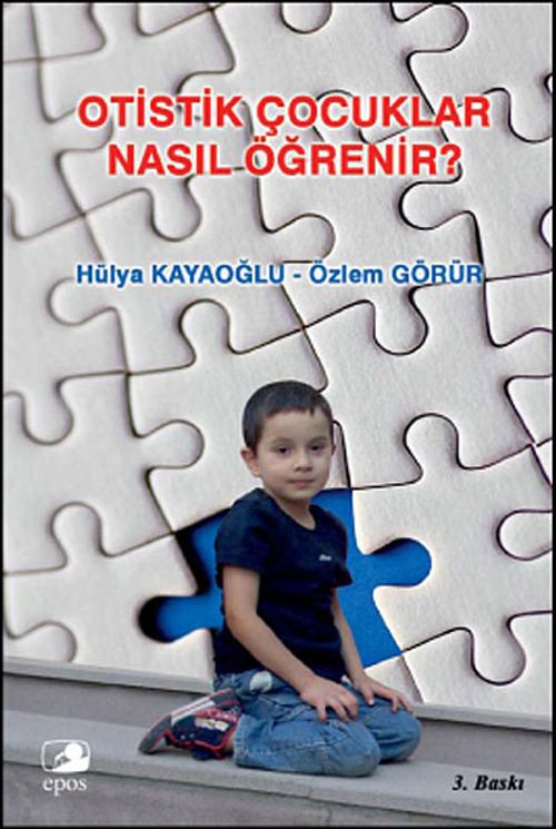 Otistik Çocuklar Nasıl Öğrenir?