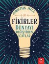 Fikirler & D&uuml;nyayı Değiştiren İcatlar