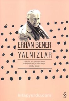 Yalnızlar - Erhan Bener