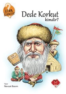 Dede Korkut Kimdir? / Kim Kimdir Serisi