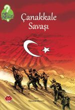 Çanakkale Savaşı / Ne Nedir Serisi