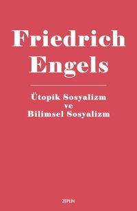 Ütopik Sosyalizm ve Bilimsel Sosyalizm