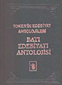 Batı Edebiyatı Antolojisi (3 Cilt Tek Kitapta)