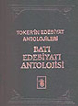 Batı Edebiyatı Antolojisi (3 Cilt Tek Kitapta)