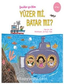Yüzer mi Batar mı? - Çocuklar İçin Bilim - Min Soo Kim