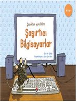 Şaşırtıcı Bilgisayarlar - Çocuklar İçin Bilim