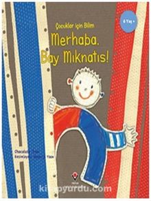 Merhaba Bay Mıknatıs - Çocuklar İçin Bilim - Chocolate Tree