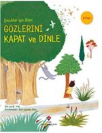 Gözlerini Kapat ve Dinle - Çocuklar İçin Bilim
