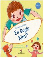 En Güçlü Kim? - Çocuklar İçin Bilim