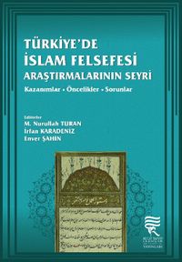 Türkiye’de İslam Felsefesi & Araştırmalarının Seyri