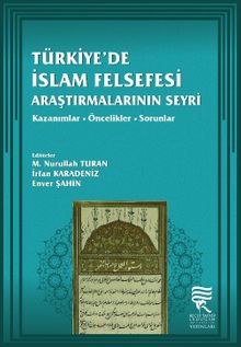 Türkiye’de İslam Felsefesi & Araştırmalarının Seyri