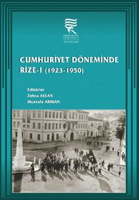 Cumhuriyet Döneminde Rize 1