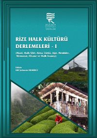 Rize Halk Kültürü Derlemeleri 1