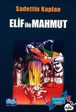 Elif ile Mahmut