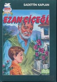 Ezan Çiçeği & Sena Dizisi Hikayeler 2