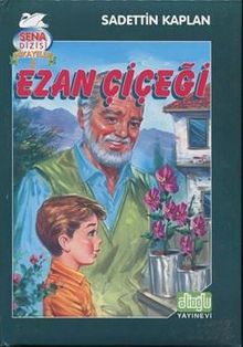 Ezan Çiçeği & Sena Dizisi Hikayeler 2