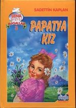 Papatya Kız / Sena Dizisi Masallar 3