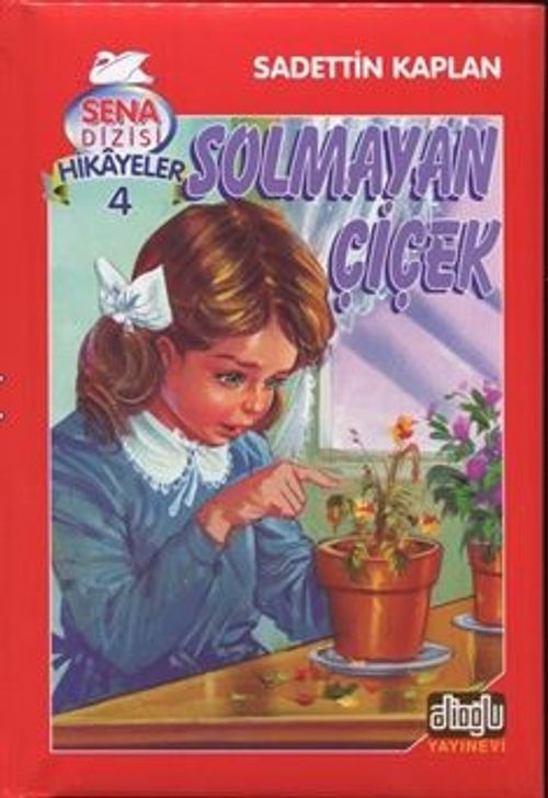 Solmayan Çiçek & Sena Dizisi Hikayeler 4