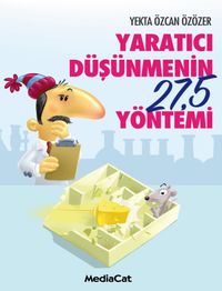 Yaratıcı Düşünmenin 27,5 Yöntemi