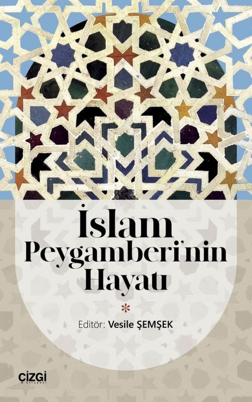 İslam Peygamberi'nin Hayatı