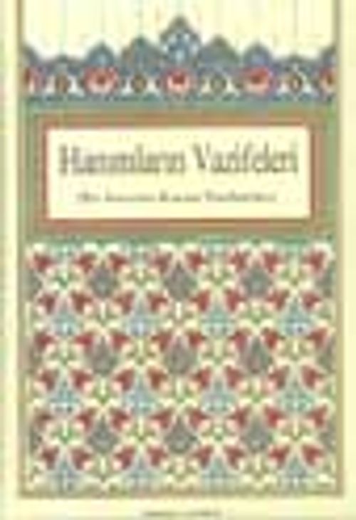 Hanımların Vazifeleri (kuşe-ciltli)