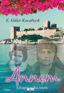 Annem - E. Güler Kocabıyık