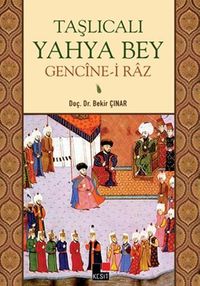 Taşlıcalı Yahya Bey Gencine-i Raz