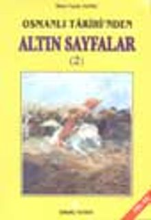 Osmanlı Tarihinden Altın Sayfalar