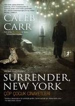 Surrender, New York Çöp Çocuk Cinayetleri