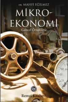 Mikroekonomi & Güncel Örneklerle