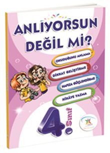 4. Sınıf Anlıyorsun Değil Mi ?