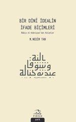 Bir Dini İdealin İfade Biçimleri & Rabia el-Adeviyye'den Kalanlar
