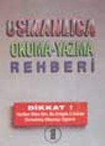 Osmanlıca Okuma-Yazma Rahberi (Cilt 1-2)
