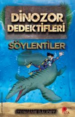 Dinozor Dedektifleri / Söylentiler