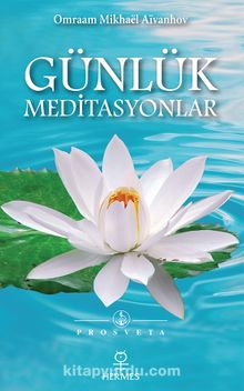 Günlük Meditasyonlar - Omraam Mikhael Aivanhov