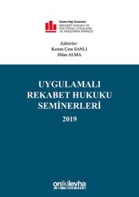 Uygulamalı Rekabet Hukuku Seminerleri 2019