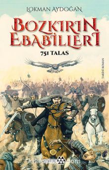 Bozkırın Ebabilleri & 751 Talas - Lokman Aydoğan