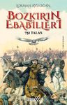 Bozkırın Ebabilleri &amp; 751 Talas