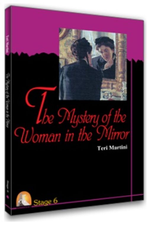 The Mystery Of The Woman In The Mirror/Stage-6  (İngilizce Hikaye)