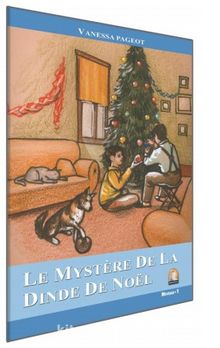 Le Mystere de la Dinde de Noel / Seviye 1 - Vanessa Pageot