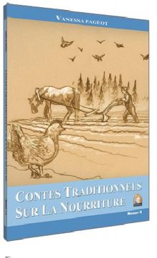 Contes Traditionnels Sur La Nourriture / Seviye 1 (Fransızca Hikaye)