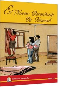 El Nuevo Dormitorio De Hannah (Nivel 1) (İspanyolca Hikaye)