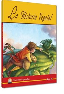La Historia Vegetal (Nivel 1) (İspanyolca Hikaye)