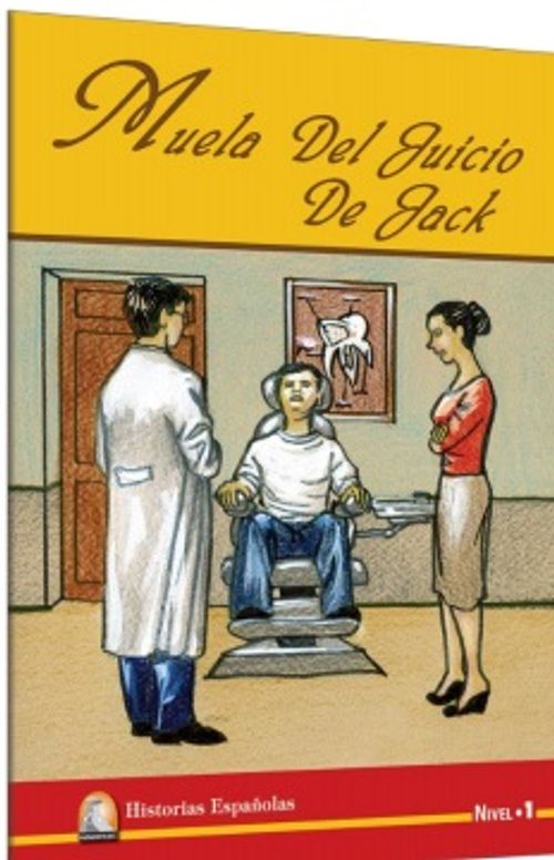 Muela Del Juicio De Jack (Nivel 1) (İspanyolca Hikaye)