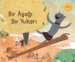 Çocuklar İçin Bilim - Bir Aşağı Bir Yukarı