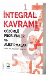 İntegral Kavramı Çözümlü Problemler ve Alıştırmalar
